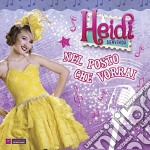 Heidi Bienvenida - Nel Posto Che Vorrai / Various