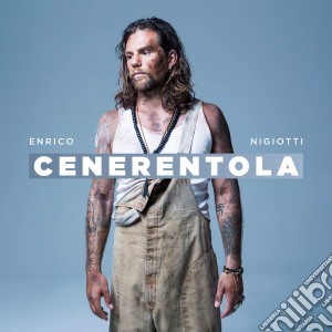 Enrico Nigiotti - Cenerentola cd musicale di Enrico Nigiotti