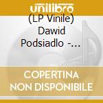 (LP Vinile) Dawid Podsiadlo - Malomiasteczkowy vinile