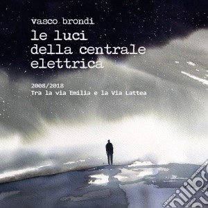Vasco Brondi & Le Luci Della Centrale Elettrica - 2008/2018 Dieci Anni Tra La Via Emilia E La Via Lattea (2 Cd) cd musicale di Vasco Brondi & Le Luci Della Centrale Elettrica