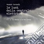 Vasco Brondi & Le Luci Della Centrale Elettrica - 2008/2018 Dieci Anni Tra La Via Emilia E La Via Lattea (2 Cd)