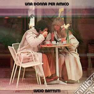 Lucio Battisti - Una Donna Per Amico (Vinyl Replica Limited Edition) cd musicale di Lucio Battisti