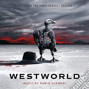 Ramin Djawadi - Westworld: Season 2 cd musicale di Ramin Djawadi