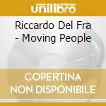 Riccardo Del Fra - Moving People cd