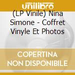 (LP Vinile) Nina Simone - Coffret Vinyle Et Photos vinile