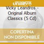 Vicky Leandros - Original Album Classics (5 Cd) cd musicale di Vicky Leandros
