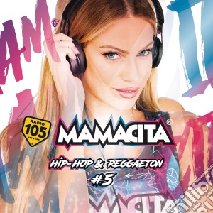 Mamacita: Hip Hop & Reggaeton #5 / Various cd musicale