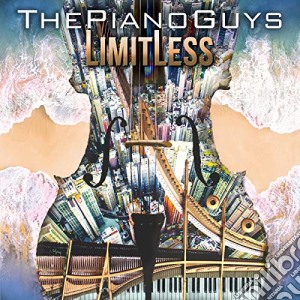 Piano Guys (The): Limitless cd musicale di Piano Guys (The)