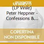 (LP Vinile) Peter Heppner - Confessions & Doubts vinile