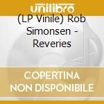 (LP Vinile) Rob Simonsen - Reveries lp vinile
