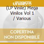(LP Vinile) Mega Vinilos Vol 1 / Various vinile
