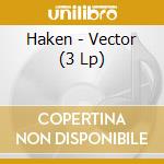 Haken - Vector (3 Lp) cd