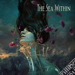 Sea Within (The) - The Sea Within (2 Cd) cd musicale di Sea Within