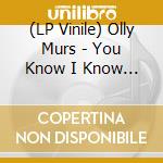 (LP Vinile) Olly Murs - You Know I Know (2 Lp)
