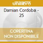 Damian Cordoba - 25 cd