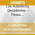 Los Autenticos Decadentes - Fiesta Nacional (2 Cd) cd