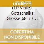 (LP Vinile) Gottschalks Grosse 68Er / Various (2 Lp) lp vinile