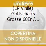 (LP Vinile) Gottschalks Grosse 68Er / Various (2 Lp) vinile