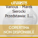 Various - Marek Sierocki Przedstawia: I Love Itali cd