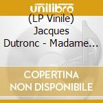 (LP Vinile) Jacques Dutronc - Madame L'Existence (2 Lp) vinile