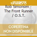 Rob Simonsen - The Front Runner / O.S.T. cd musicale di Rob Simonsen