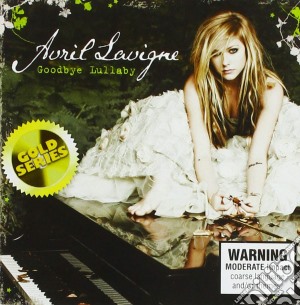 Avril Lavigne - Goodbye Lullaby (Gold Series) cd musicale di Avril Lavigne