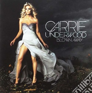 Carrie Underwood - Blown Away (Gold Series) cd musicale di Carrie Underwood