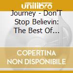 Journey - Don'T Stop Believin: The Best Of (Gold Series) (2 Cd) cd