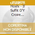 Hoshi - Il Suffit D'Y Croire (Version Collector) cd