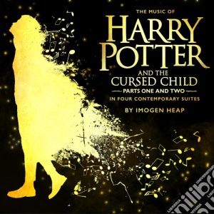 Imogen Heap - The Music Of Harry Potter And The Cursed Child cd musicale di Imogen Heap