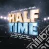 Original Cast Recording - Half Time cd