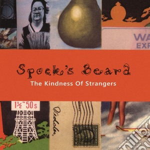 Spock'S Beard - The Kindness Of Strangers (Re-Issue) cd musicale di Spock'S Beard