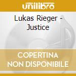 Lukas Rieger - Justice cd musicale