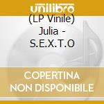 (LP Vinile) Julia - S.E.X.T.O lp vinile di Julia