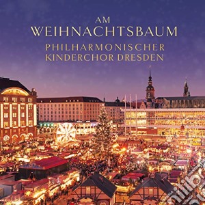 Kinderchor Dresden Philharmonischer - Am Weihnachtsbaum cd musicale