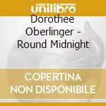 Dorothee Oberlinger - Round Midnight cd