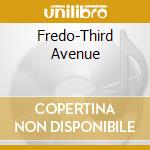 Fredo-Third Avenue cd