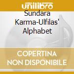 Sundara Karma-Ulfilas' Alphabet cd musicale di Terminal Video