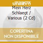 Mein Herz Schlaegt / Various (2 Cd) cd