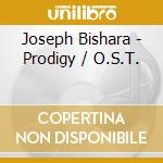 Joseph Bishara - Prodigy / O.S.T. cd