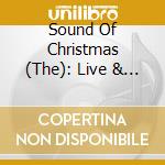 Sound Of Christmas (The): Live & Exclusive At The BBC / Various (2 Cd)