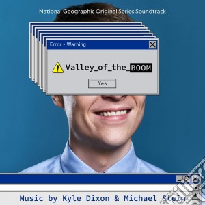 Kyle Dixon & Michael Stein - Valley Of The Boom O.S.T. cd musicale di Kyle Dixon / Michael Stein