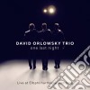 David Orlowsky Trio - One Last Night - Live At Elbphilharmonie cd