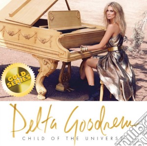 Delta Goodrem - Child Of The Universe cd musicale di Delta Goodrem