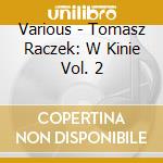 Various - Tomasz Raczek: W Kinie Vol. 2 cd
