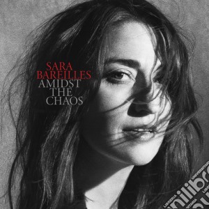Sara Bareilles - Amidst The Chaos cd musicale di Sara Bareilles
