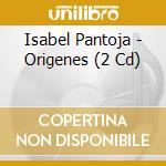 Isabel Pantoja - Origenes (2 Cd) cd