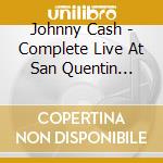 Johnny Cash - Complete Live At San Quentin (Gold Series) cd