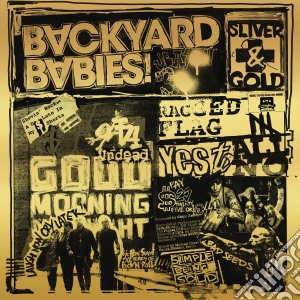 (LP Vinile) Backyard Babies - Sliver And Gold lp vinile di Backyard Babies
