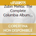 Zubin Mehta: The Complete Columbia Album Collection (94 Cd+3 Dvd) cd musicale